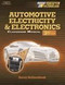 Today's Technician Automotive Electricity and Electronics Classroom and Shop Manual Pack