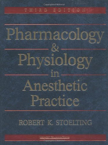 Stoelting's Pharmacology & Physiology in Anesthetic Practice