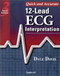 Quick And Accurate 12-Lead Ecg Interpretation