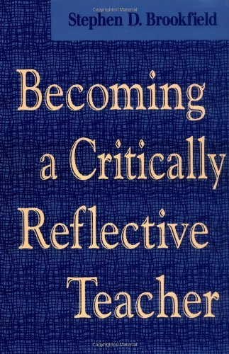 Becoming a Critically Reflective Teacher