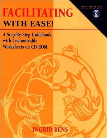 Facilitating With Ease! A Step-By-Step Guidebook