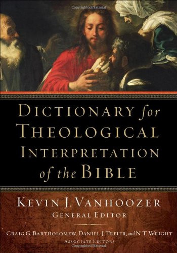 Dictionary For Theological Interpretation Of The Bible