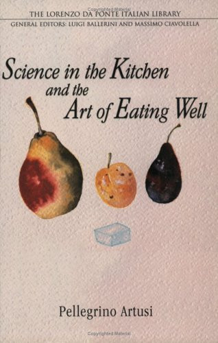 Science In The Kitchen And The Art Of Eating Well