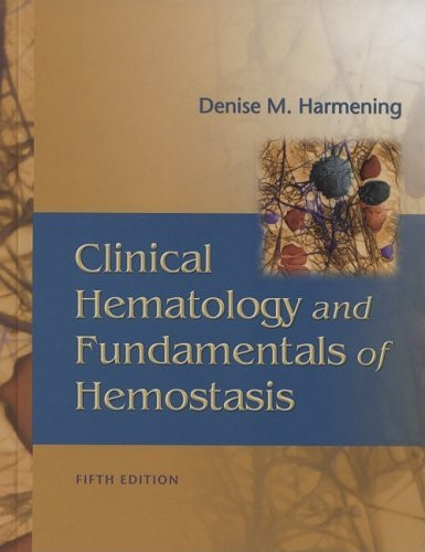 Clinical Hematology And Fundamentals Of Hemostasis