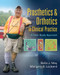 Prosthetics And Orthotics In Clinical Practice