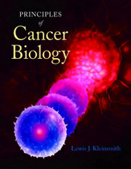 Principles Of Cancer Biology by Lewis J Kleinsmith