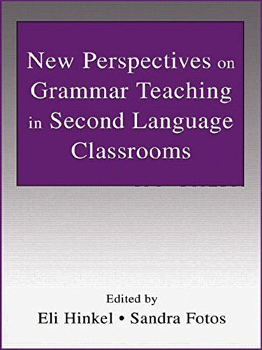 New Perspectives On Grammar Teaching In Second Language Classrooms