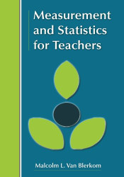 Measurement And Statistics For Teachers -  Malcolm Van Blerkom