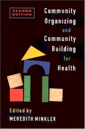 Community Organizing And Community Building For Health And Welfare