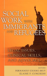 Social Work With Immigrants And Refugees