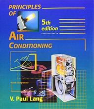 Principles Of Air Conditioning by Paul A. Lang