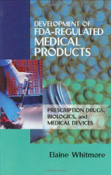 Development Of Fda-Regulated Medical Products