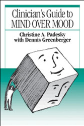 Clinician's Guide To Mind Over Mood