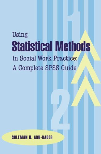 Using Statistical Methods In Social Work Practice