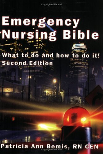 Emergency Nursing Bible