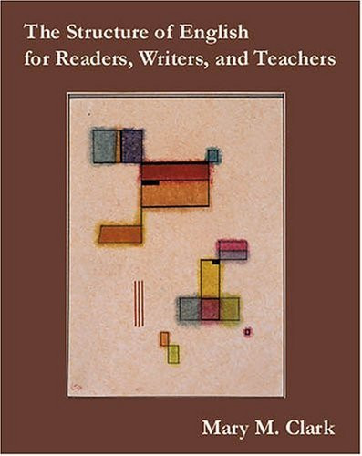 Structure Of English For Readers Writers And Teachers