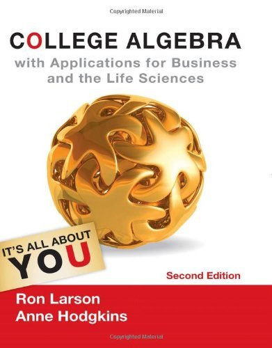 College Algebra With Applications For Business And Life Sciences