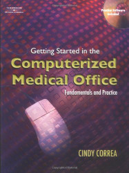 Getting Started In The Computerized Medical Office