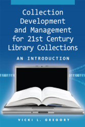 Collection Development And Management For Century Library Collections