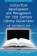 Collection Development And Management For Century Library Collections