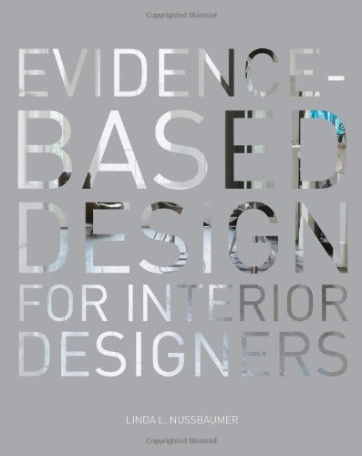 Evidence-Based Design For Interior Designers