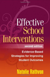 Effective School Interventions - Natalie Rathvon