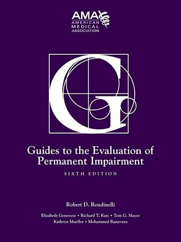 Guides To The Evaluation Of Permanent Impairment