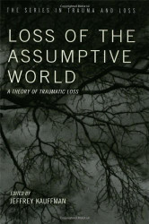 Loss Of The Assumptive World
