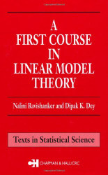 First Course In Linear Model Theory
