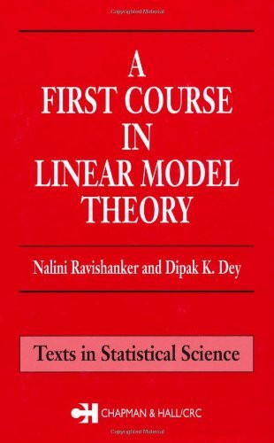 First Course In Linear Model Theory