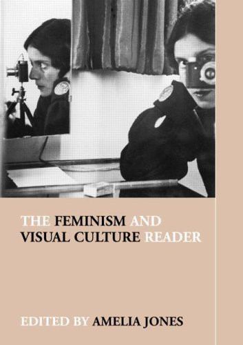 Feminism And Visual Culture Reader