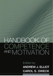 Handbook of Competence and Motivation by Andrew Elliot