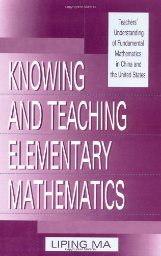Knowing And Teaching Elementary Mathematics