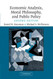 Economic Analysis Moral Philosophy and Public Policy