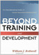 Beyond Training And Development