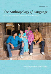 The Anthropology Of Language - Harriet Joseph Ottenheimer