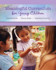 Meaningful Curriculum For Young Children by Eva Moravcik