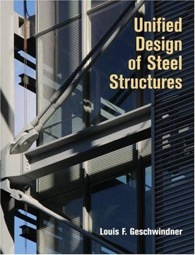 Unified Design Of Steel Structures