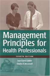 Management Principles For Health Professionals