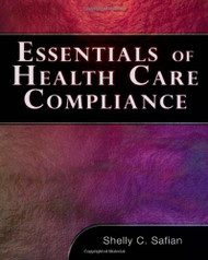 Essentials Of Healthcare Compliance