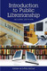 Introduction To Public Librarianship