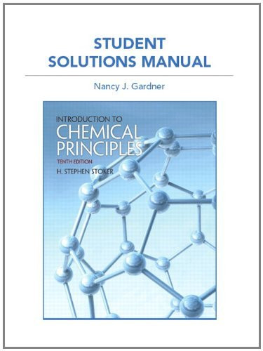 Student Solution Manual For Introduction To Chemical Principles
