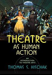 Theatre as Human Action