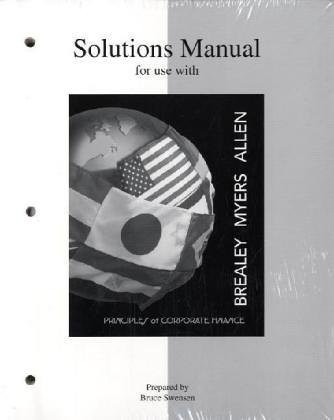 Solutions Manual To Accompany Principles Of Corporate Finance