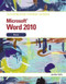 Illustrated Course Guide: Microsoft Word 2010 Basic