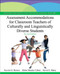Assessment Accommodations For Classroom Teachers Of Culturally And Linguistically Diverse Students