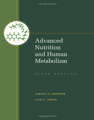 Advanced Nutrition And Human Metabolism