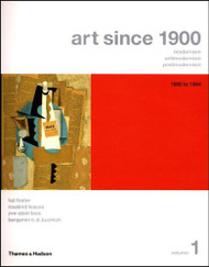 Art Since 1900 Volume 1