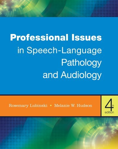Professional Issues In Speech-Language Pathology And Audiology