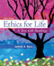 Ethics For Life